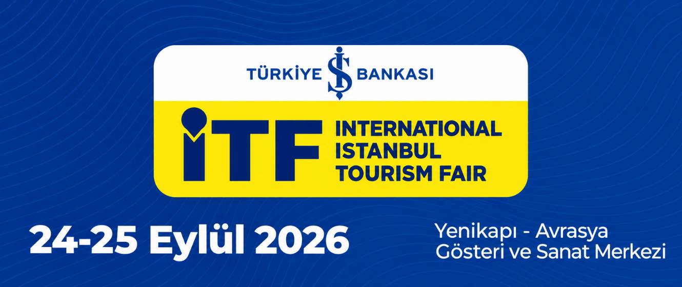 Istanbul Prepares to Become a Global Meeting Point for Tourism